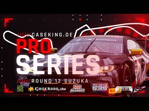 [ENG] CaseKing.de Pro Series by LFM | Season 9 | Round 12 | Suzuka