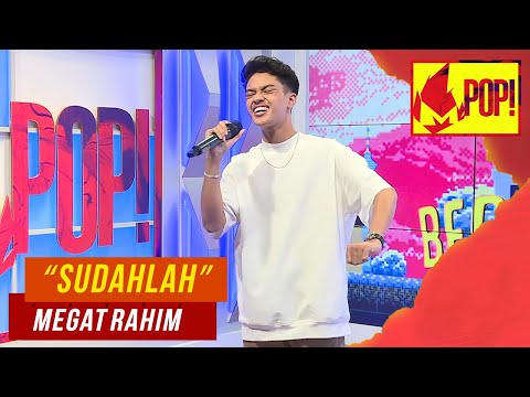 MPop! : Megat Rahim - Sudahlah (Full Performance)