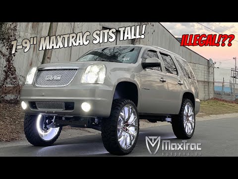 7-9" MAXTRAC LIFT SITS TALL ON MY YUKON! (is it legal?)