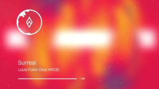 Louis Futon - Surreal (Feat. RKCB)