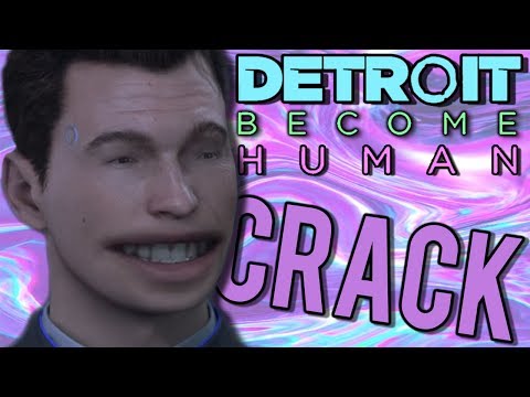 Detroit Become Human // On Crack!
