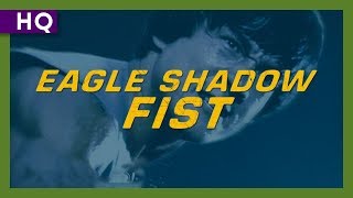 Eagle Shadow Fist (Ding tian li di) (1973) Trailer