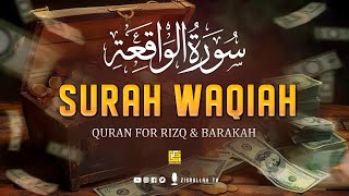 Download lagu Surah Al-Waqiah سورة الواقعة | Door of Rizq & Barakah Will Open for You إن شاء الله mp3