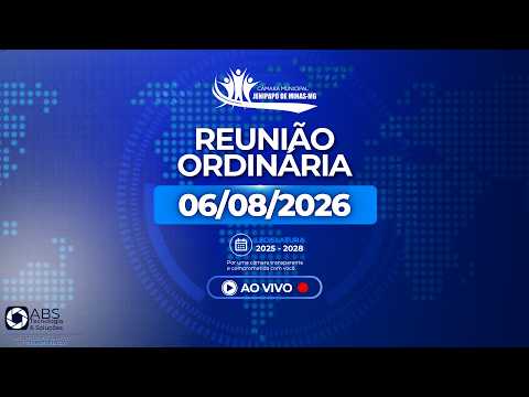 Reunião Ordinária - 06/08/2026 | Câmara Municipal de Jenipapo de Minas