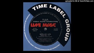 T.S.F. -- Into My Life (Underground Mix)