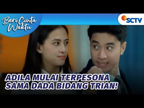 HAHA LUCU! Adila Mulai Terpesona Sama Badan Berotot Trian | Beri Cinta Waktu Episode 22