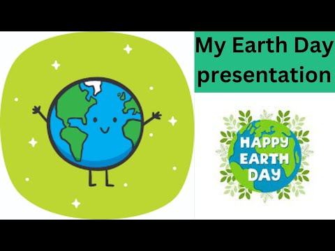 Akshaj's Earth Day Presentation