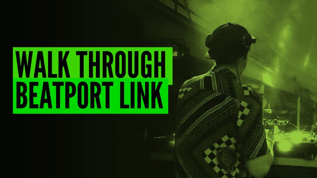 A Walk Through Beatport Link