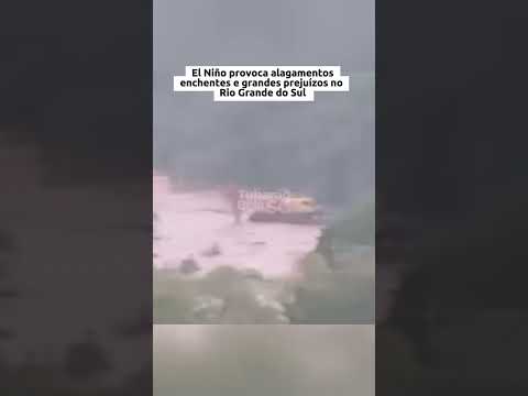 Efeito do El Niño provoca enchentes e prejuízos no Rio Grande do Sul