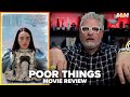 Poor Things (2023) Movie Review