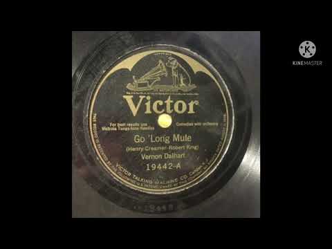 Vernon Dalhart with Edward T. King's Troubadours Go 'Long Mule 1924 (Victor 19442-A)