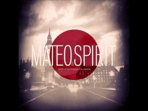 Mateo & Spirit - Sense Of Rhythm Night in London