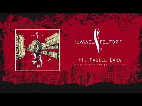 05.  Ismael Telfort - Ay Que lio FT  Madiel Lara (Audio Oficial) | #23 Album
