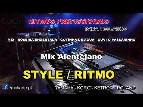 ♫ Ritmo / Style - MIX - ROSEIRA ENXERTADA - GOTINHA DE ÁGUA - OUVI O PASSARINHO - Mix Alentejano