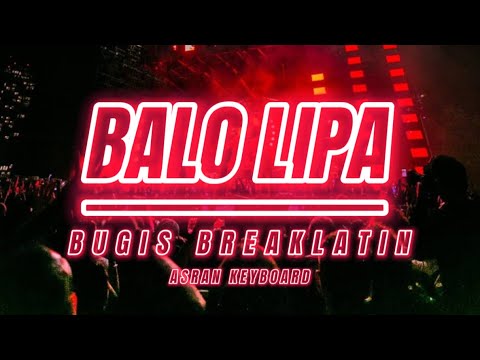Asran keyboard - Bugis balo lipa (breaklatin)