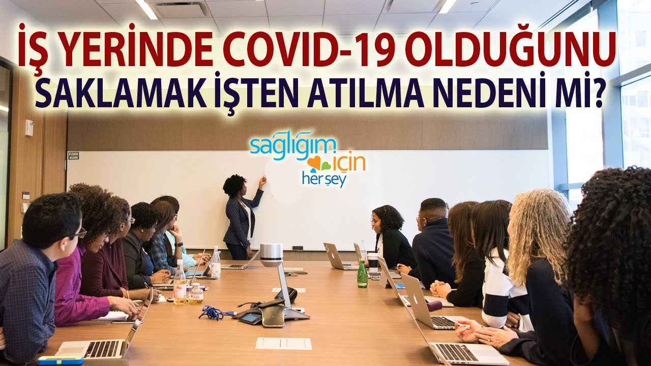 Covid Olduğunu Saklamak İşten Atılma Nedeni mi?