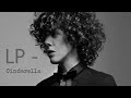 LP - Cinderella (Official Video)