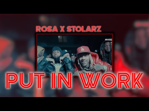 Rosa x Stolarz - Put In Work