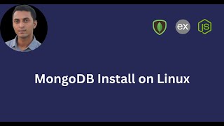 MongoDB Install on Linux OS | All You Need to Know with Practical Project