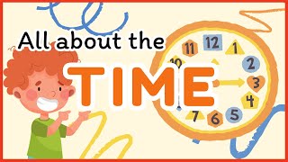 Learning About Time for Kids and Toddlers! Learn How to Tell Time!