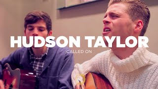Hudson Taylor : Called On : Secret TV
