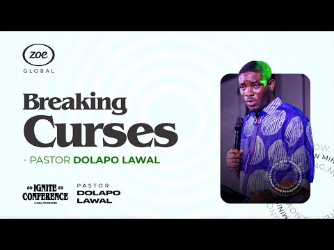 Breaking Curses - Pastor Dolapo Lawal