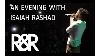 An Evening With Isaiah Rashad (R&R)