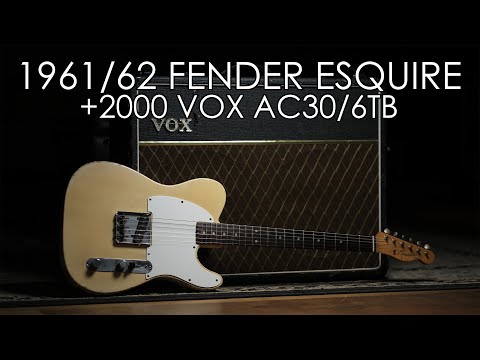 "Pick of the Day" - 1962 Fender Esquire and 2000 Vox AC30/6TB