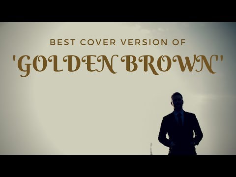 Best Cover Version of 'Golden Brown' by The Stranglers