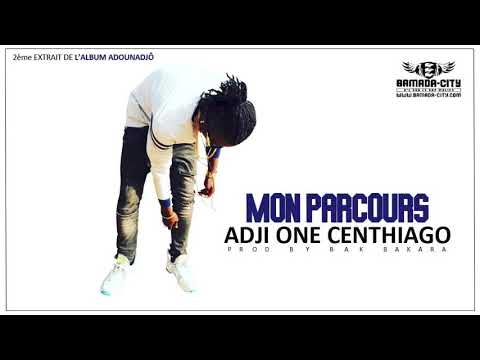ADJI ONE CENTHIAGO - MON PARCOURS