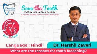 What are the reasons for tooth loosening? | Hindi | 1047 | DOWNLOAD THIS VIDEO IN MP3, M4A, WEBM, MP4, 3GP ETC