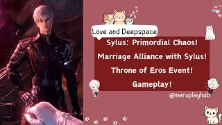 Sylus: Primordial Chaos | Marriage Alliance with Sylus | Love and Deepspace Gameplay 