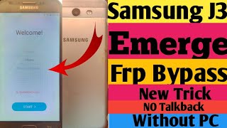 Samsung J3 Emerge Frp bypass No PC No Talkback Easily 2023 How to unlock Frp lock 2023