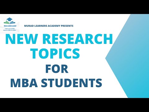 New Research Topics For MBA Students l MBA Research Topics l Latest Research Topics