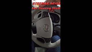 Toyota Steering Noise - NOT Steering Shaft