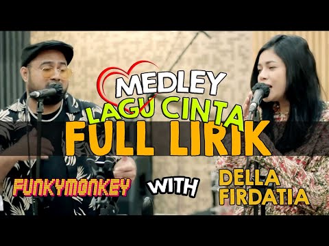 Full Lirik Medley Aku Bukan Untukmu - Cara Lupakanmu Cover by Funky Monkey ft Della Firdatia