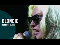 Blondie - Heart Of Glass (From Blondie Live ...