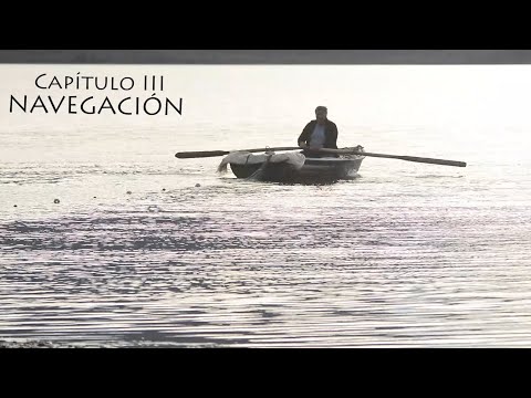 Voces Kawesqar - Nómades del mar. Capítulo III: Navegación