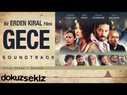 Tülay Tünay - Sevdim (Gece Film Soundtrack)