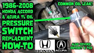 Honda Accord & Acura TL Oil Pressure Switch Replacement How-To