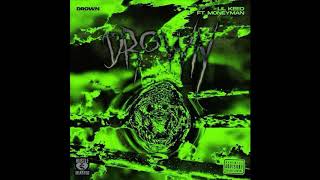 Lil Keed & Money Man - Drown