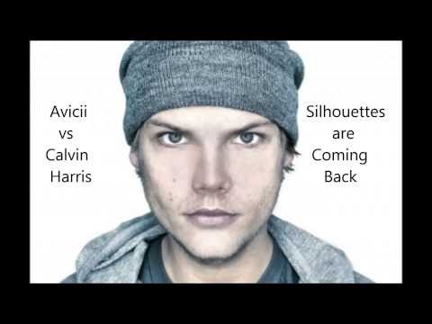 Avicii vs Calvin Harris feat Example   Silhouettes are Coming Back