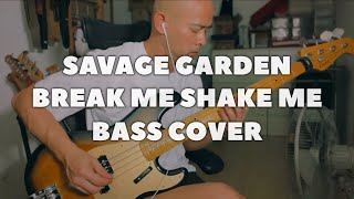 CoolZ Precision Bass - Savage Garden: Break Me Shake Me Bass Cover