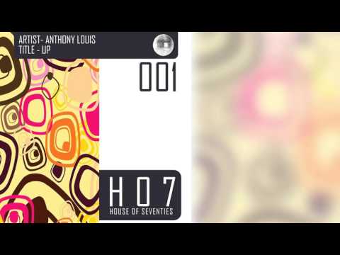 Anthony Louis - UP (The house of '70 collection)