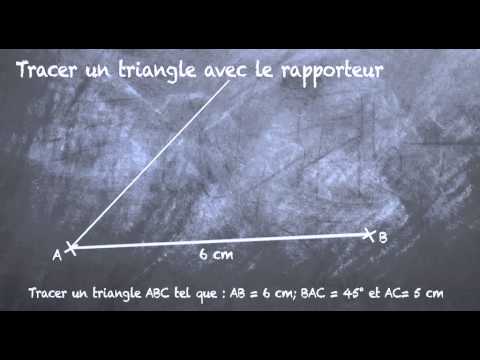 comment construire triangle avec rapporteur