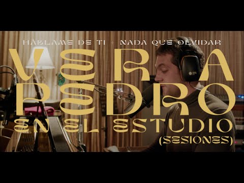 Vera Pedro (en vivo) - Pt III: Háblame de ti + Nada que olvidar (@EstudiosNoviembre)