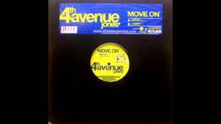4TH AVENUE JONES - Move On - REMIX