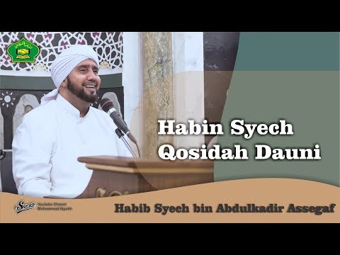 Qosidah Dauni, Habib Syech bin Abdulkadir Assegaf