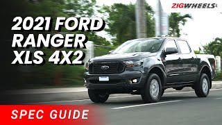 2021 Ford Ranger XLS 4x2 Spec Guide | Zigwheels.Ph