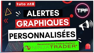 Les alertes personnalisées sur NinjaTrader (les bases du Strategy Builder)